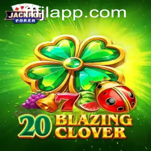 20BlazingClover: The New Sensation in Mobile Gaming